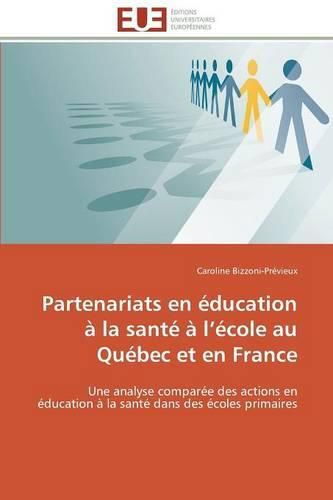 Cover image for Partenariats En  ducation   La Sant    L  cole Au Qu bec Et En France