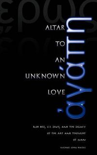 Cover image for Altar to an Unknown Love