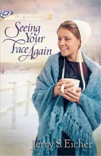 Cover image for Seeing Your Face Again