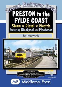 Cover image for Preston To The Fylde Coast.