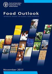 Cover image for Food outlook: biannual report on global food markets, November 2017