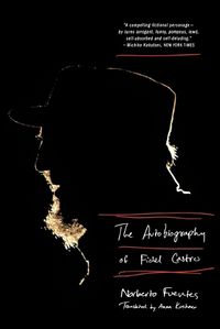 Cover image for The Autobiography of Fidel Castro