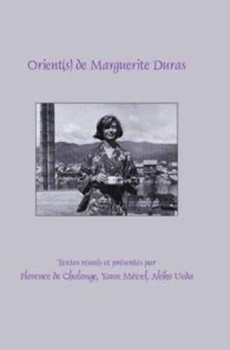 Cover image for Orient(s) de Marguerite Duras