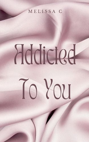 Cover image for Addicted To You