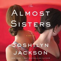 Cover image for The Almost Sisters Lib/E
