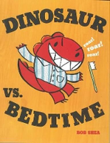 Dinosaur vs. Bedtime