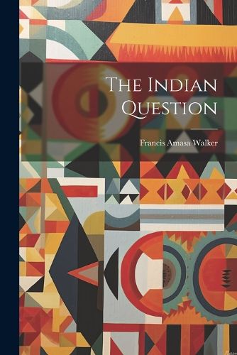 The Indian Question