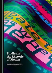 Cover image for Studies in the Rhetoric of Fiction