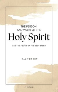 Cover image for The Person and Work of The Holy Spirit