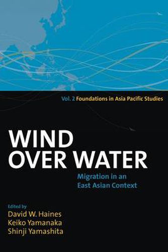 Cover image for Wind Over Water: Migration in an East Asian Context