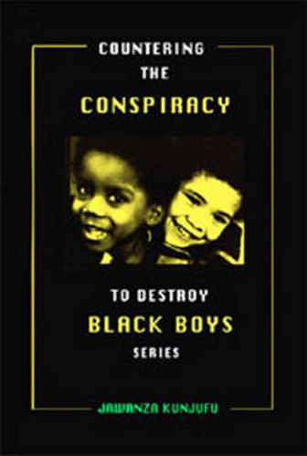 Cover image for Countering the Conspiracy to Destroy Black Boys Vol. III: Jawanza Kunjufu