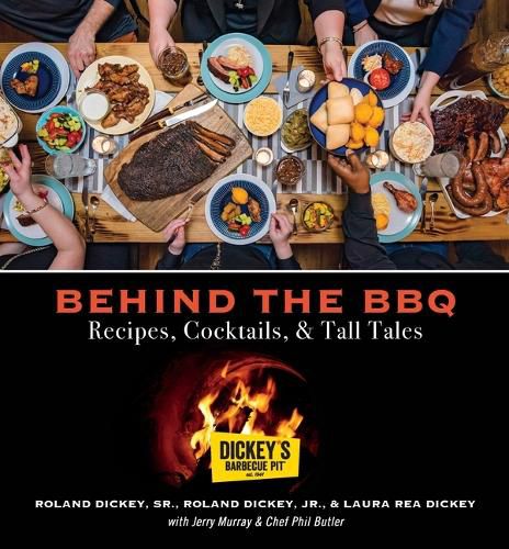 Behind the BBQ: Recipes, Cocktails & Tall Tales