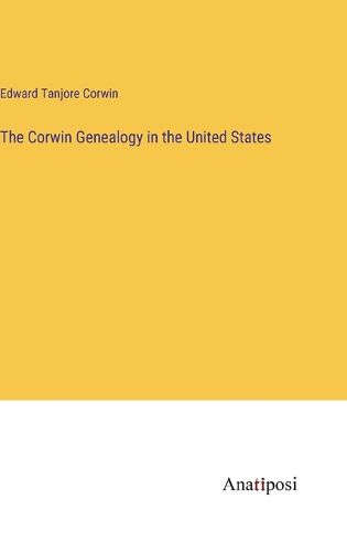 Cover image for The Corwin Genealogy in the United States