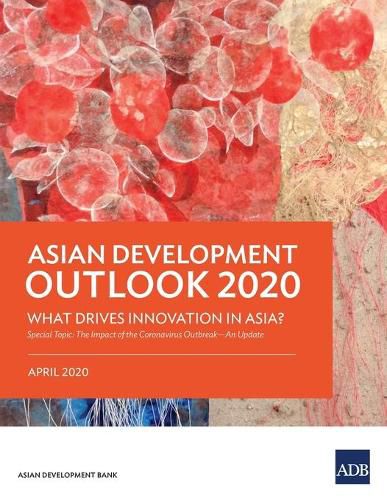 Cover image for Asian Development Outlook (ADO) 2020: What Drives Innovation in Asia?