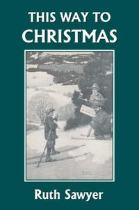 Cover image for This Way to Christmas (Yesterday's Classics)