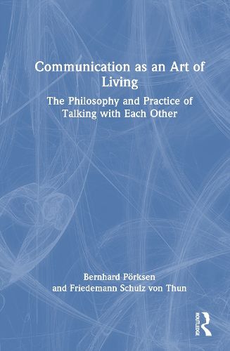 Cover image for Communication as an Art of Living