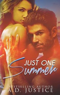 Cover image for Just One Summer: A Summer Romance Novella