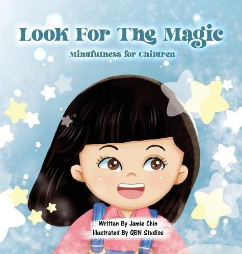 Cover image for Look for the Magic - Mindfulness for Children