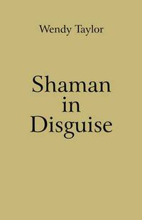 Cover image for Shaman in Disguise