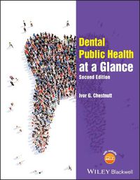 Cover image for Dental Public Health at a Glance