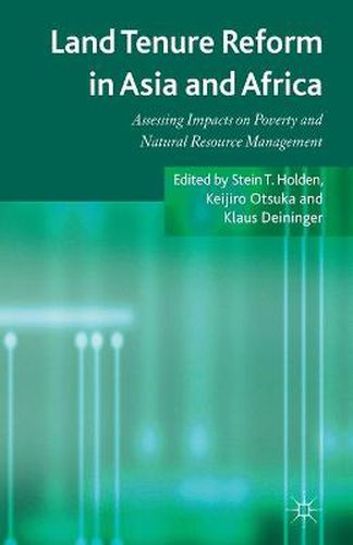 Cover image for Land Tenure Reform in Asia and Africa: Assessing Impacts on Poverty and Natural Resource Management