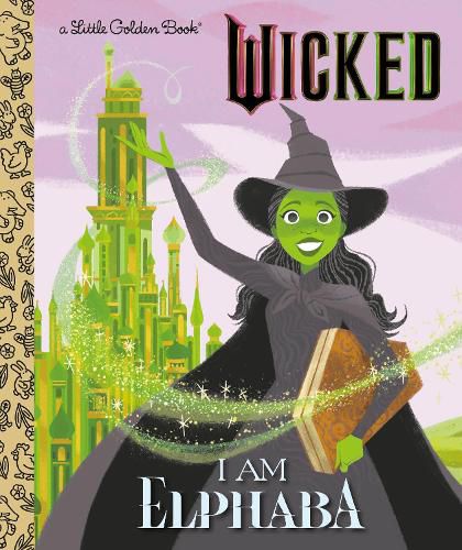 Cover image for I Am Elphaba (Universal Pictures Wicked)