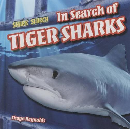 Cover image for In Search of Tiger Sharks