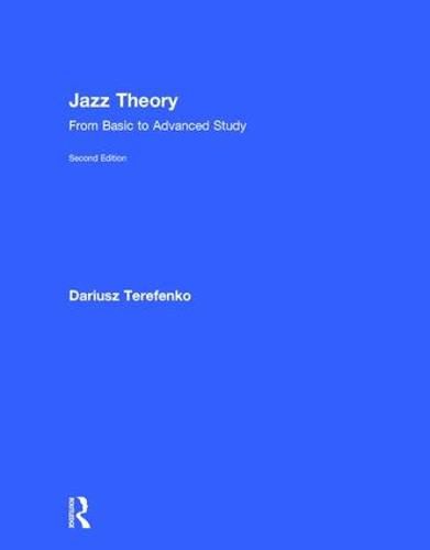 Cover image for Jazz Theory: From Basic to Advanced Study