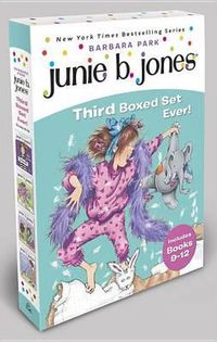 Cover image for Junie B. Jones Third Boxed Set Ever!: Books 9-12