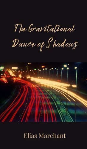 Cover image for The Gravitational Dance of Shadows