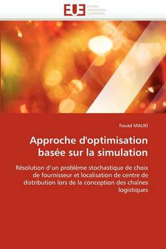 Cover image for Approche D'Optimisation Bas E Sur La Simulation