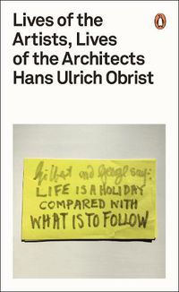 Cover image for Lives of the Artists, Lives of the Architects