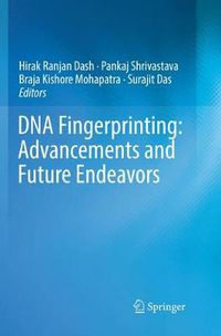 Cover image for DNA Fingerprinting: Advancements and Future Endeavors