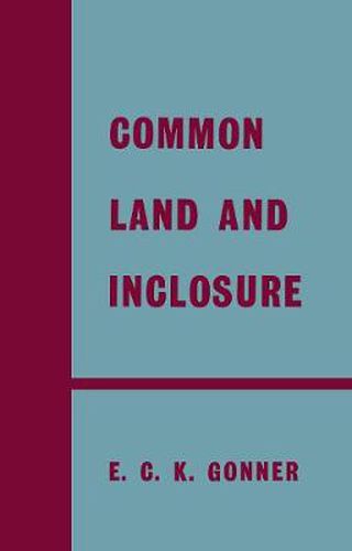 Cover image for Common Land and Inclosure