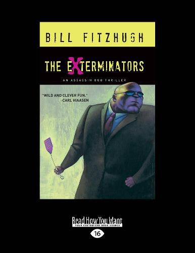 Cover image for The Exterminators: An Assassin Bug Thriller