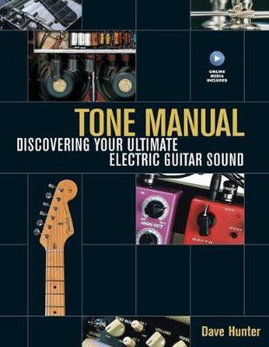 Cover image for Tone Manual: Discovering Your Ultimate Electric Guitar Sound