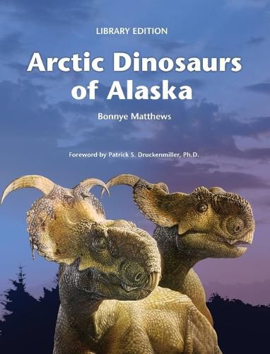 Cover image for Arctic Dinosaurs of Alaska (Library)