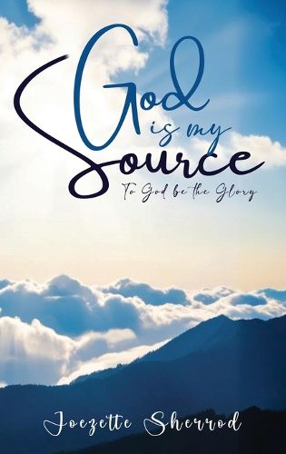 Cover image for God is my Source