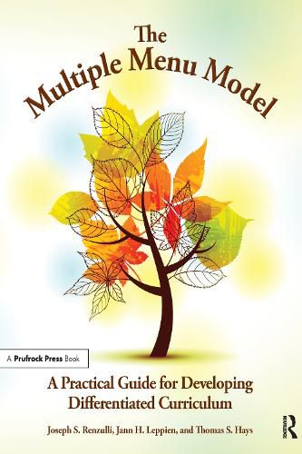 Cover image for The Multiple Menu Model: A Practical Guide for Developing Differentiated Curriculum