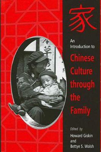 Cover image for An Introduction to Chinese Culture through the Family