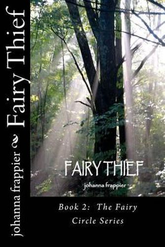 Cover image for Fairy Thief: Book 2: The Fairy Circle Series