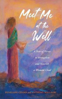 Cover image for Meet Me at the Well