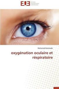 Cover image for Oxyg nation Oculaire Et R spiratoire