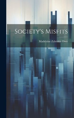 Cover image for Society's Misfits