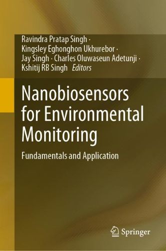 Cover image for Nanobiosensors for Environmental Monitoring: Fundamentals and Application