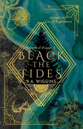 Cover image for Black the Tides: Escape the City of Nightmares