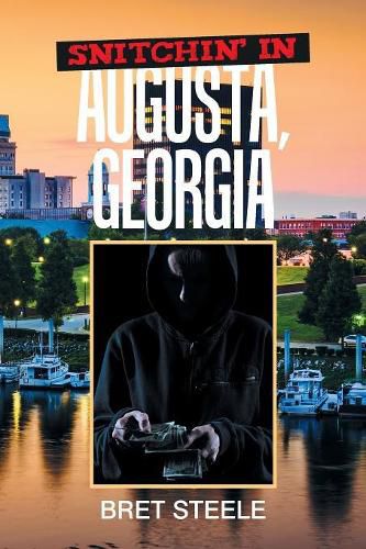 Cover image for Snitchin' in Augusta, Georgia