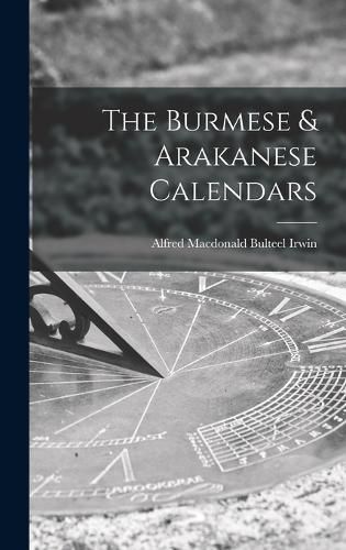 Cover image for The Burmese & Arakanese Calendars