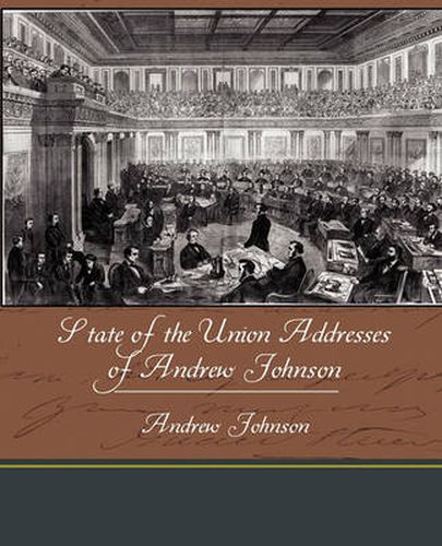 State of the Union Addresses of Andrew Johnson