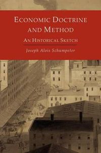 Cover image for Economic Doctrine and Method: An Historical Sketch